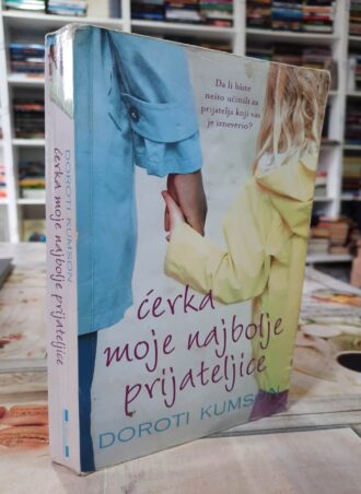 Ćerka moje najbolje prijateljice - Doroti Kumson