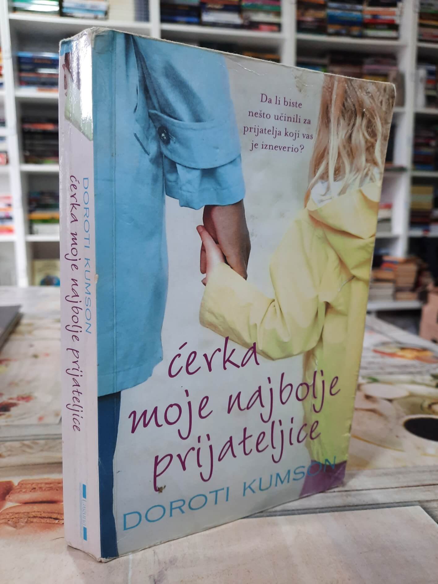Ćerka moje najbolje prijateljice - Doroti Kumson