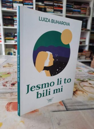 Jesmo li to bili mi - Luiza Buharova