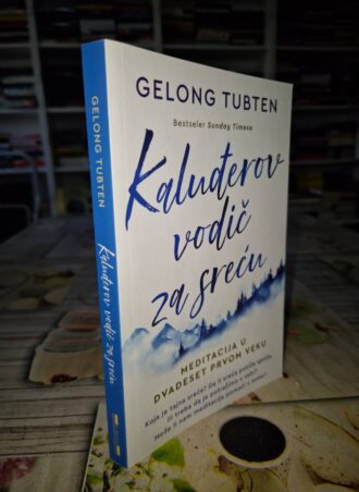 Kaluđerov vodič za sreću - Gelong Tubten