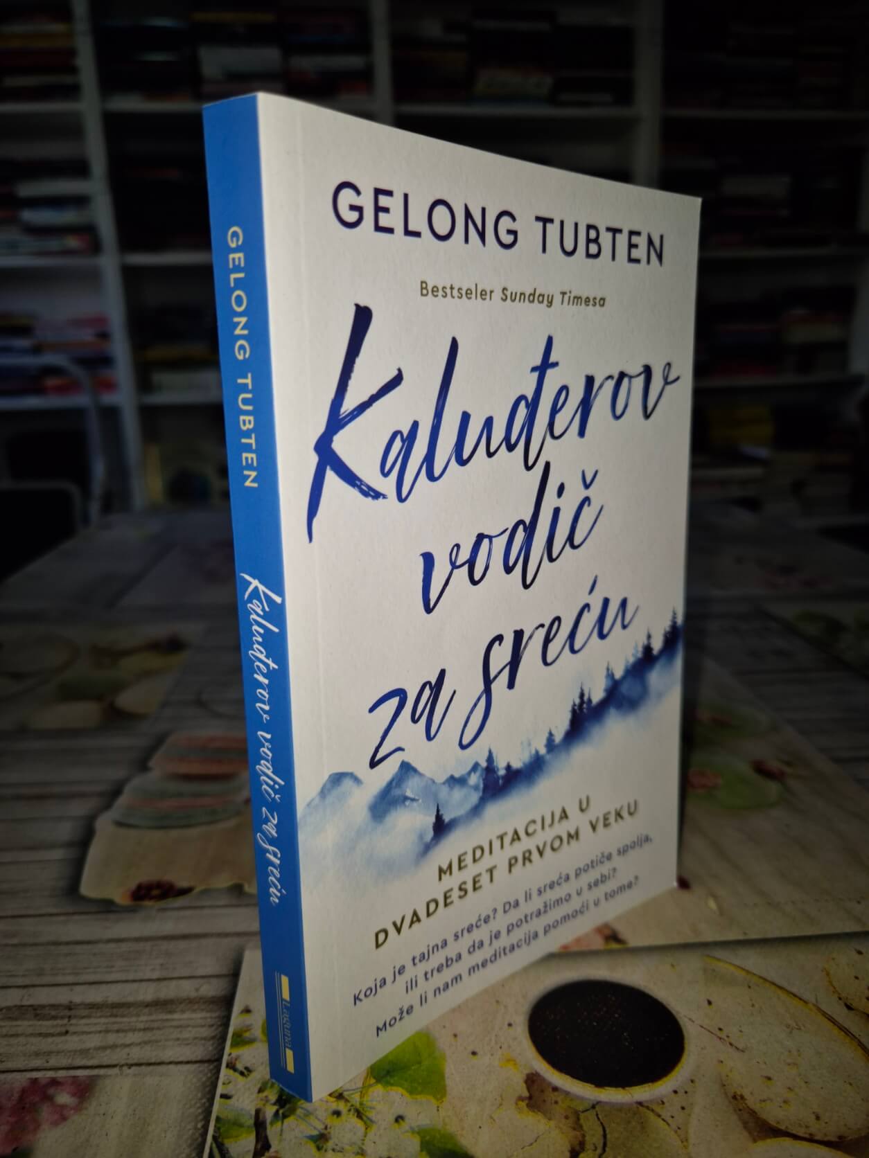 Kaluđerov vodič za sreću - Gelong Tubten