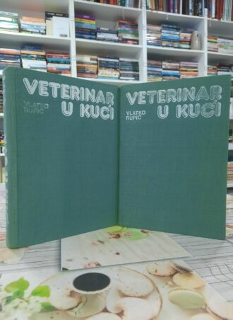 Veterinar u kući I i II - Vlatko Rupić