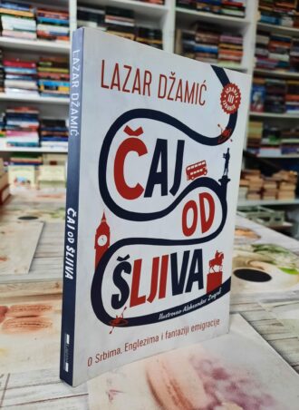 Čaj od šljiva - Lazar Džamić