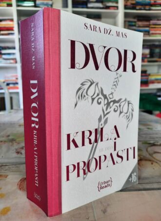 Dvor krila i propasti - Sara Dž. Mas