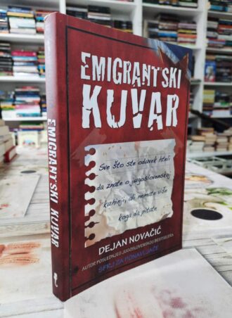 Emigrantski kuvar - Dejan Novačić