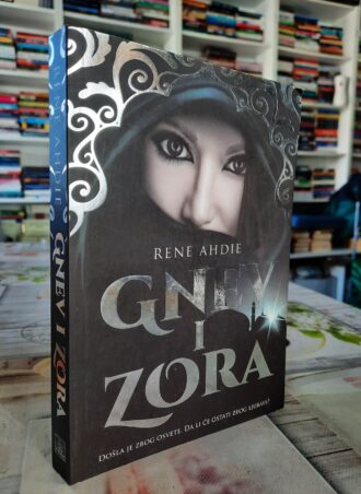 Gnev i zora - Rene Ahdie