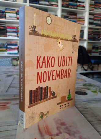 Kako ubiti novembar - Adrijana Mejder