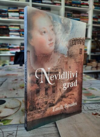 Nevidljivi grad - Emili Rosales
