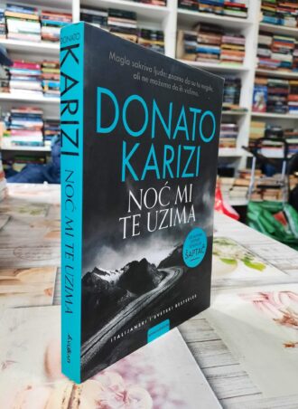 Noć mi te uzima – Donato Karizi