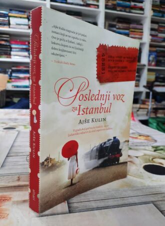 Poslednji voz za Istanbul – Ajše Kulin
