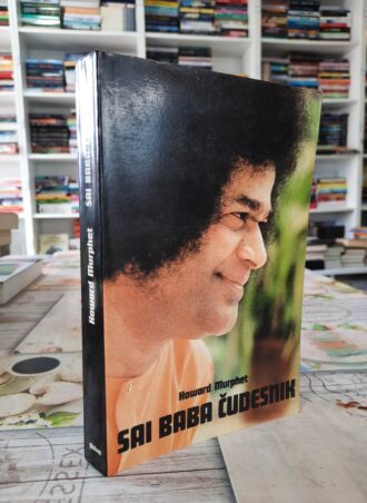 Sai Baba čudesnik - Howard Murphet