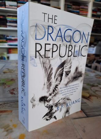 The Dragon Republic - R. F. Kuang