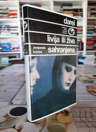 Avinjonski kvintet Livija ili živa sahranjena - Lorens Darel