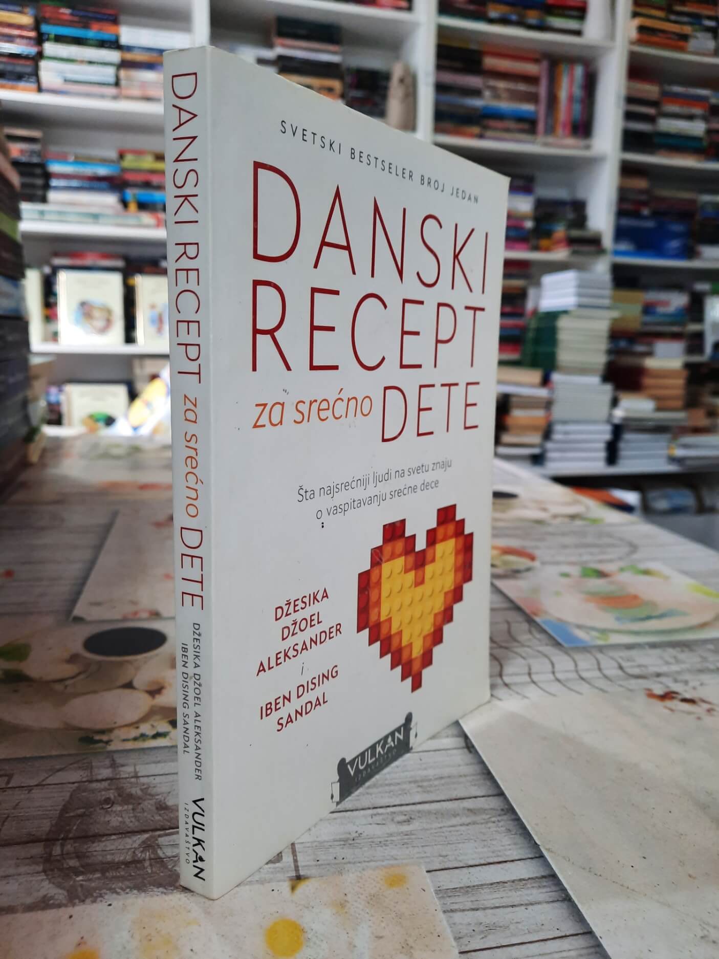 Danski recept za srećno dete - Džesika Džoel Aleksander, Iben Dising Sandal