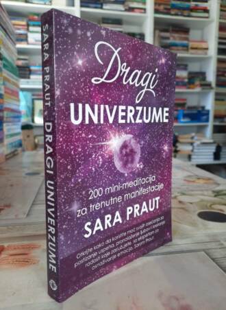Dragi univerzume - Sara Praut