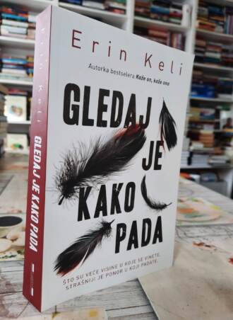 Gledaj je kako pada - Erin Keli