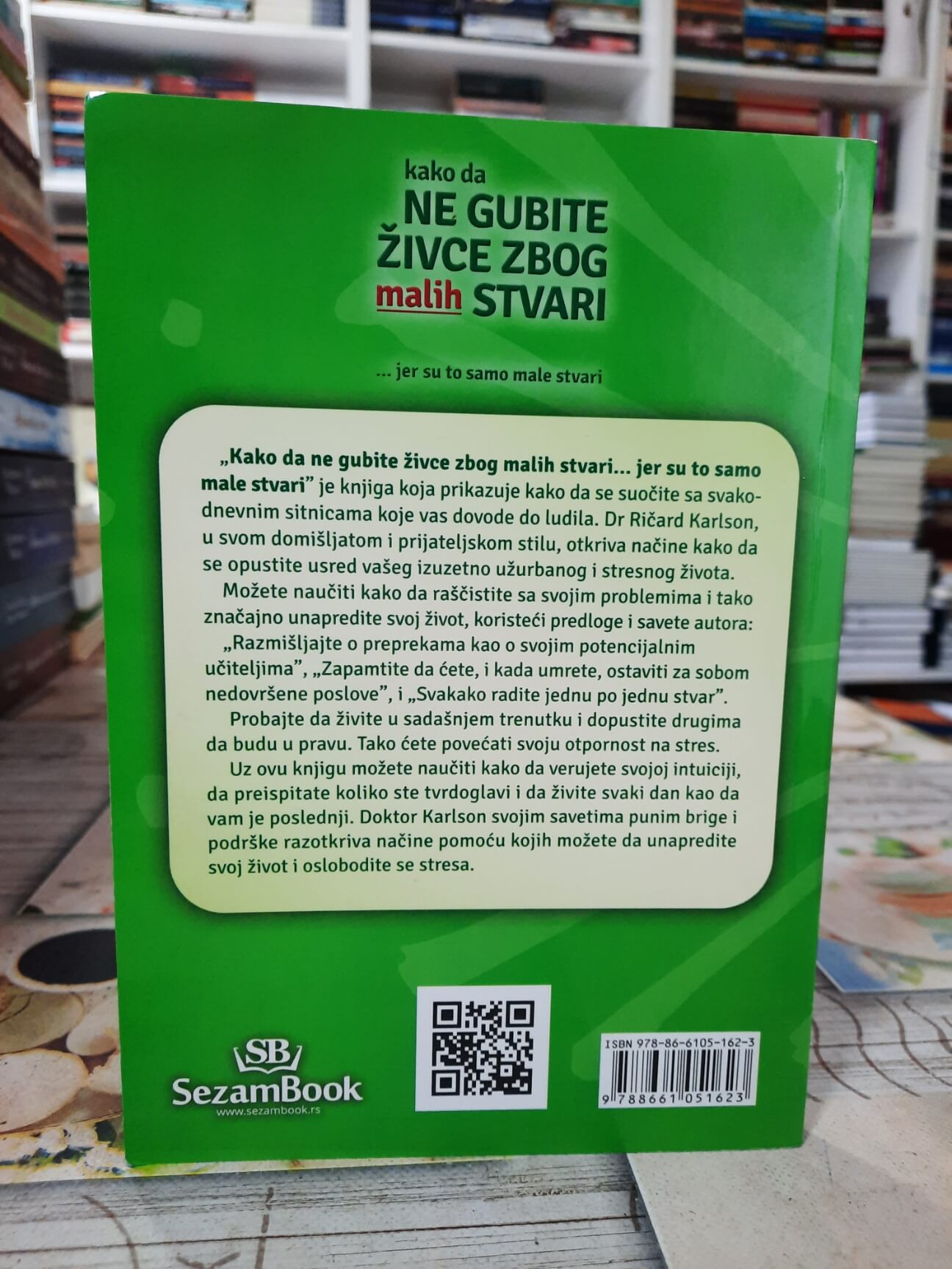 Kako da ne gubite živce zbog malih stvari - Ričard Karlson