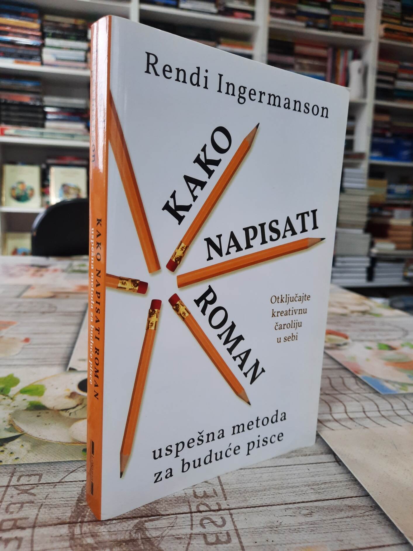 Kako napisati roman - Rendi Ingermanson