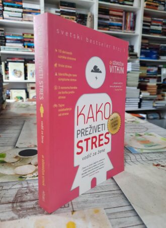 Kako preživeti stres - dr Džordžija Vitkin