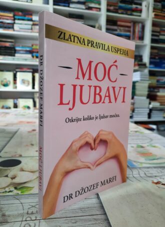 Moć ljubavi - Džozef Marfi