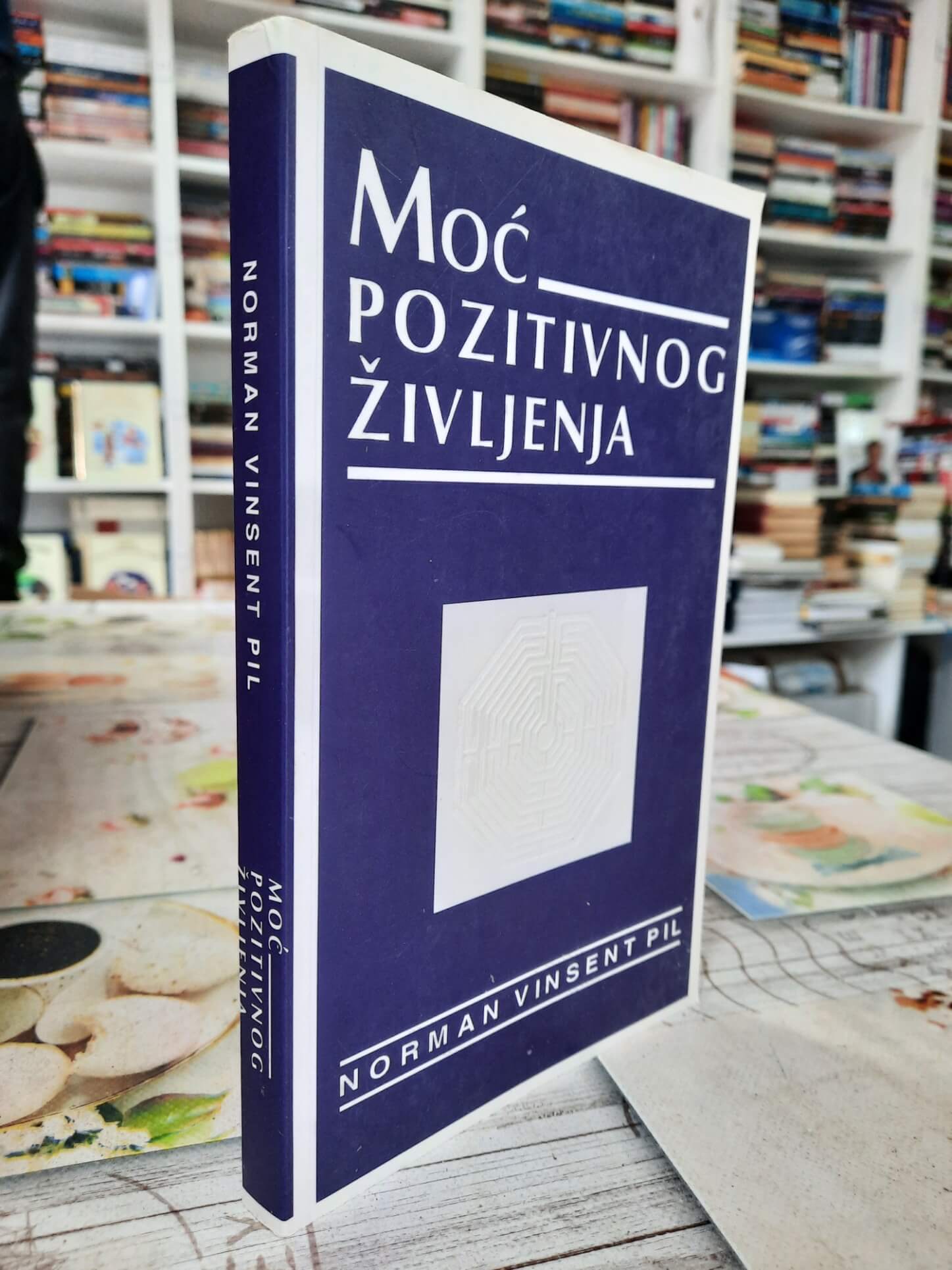 Moć pozitivnog življenja - Norman Vinsent Pil