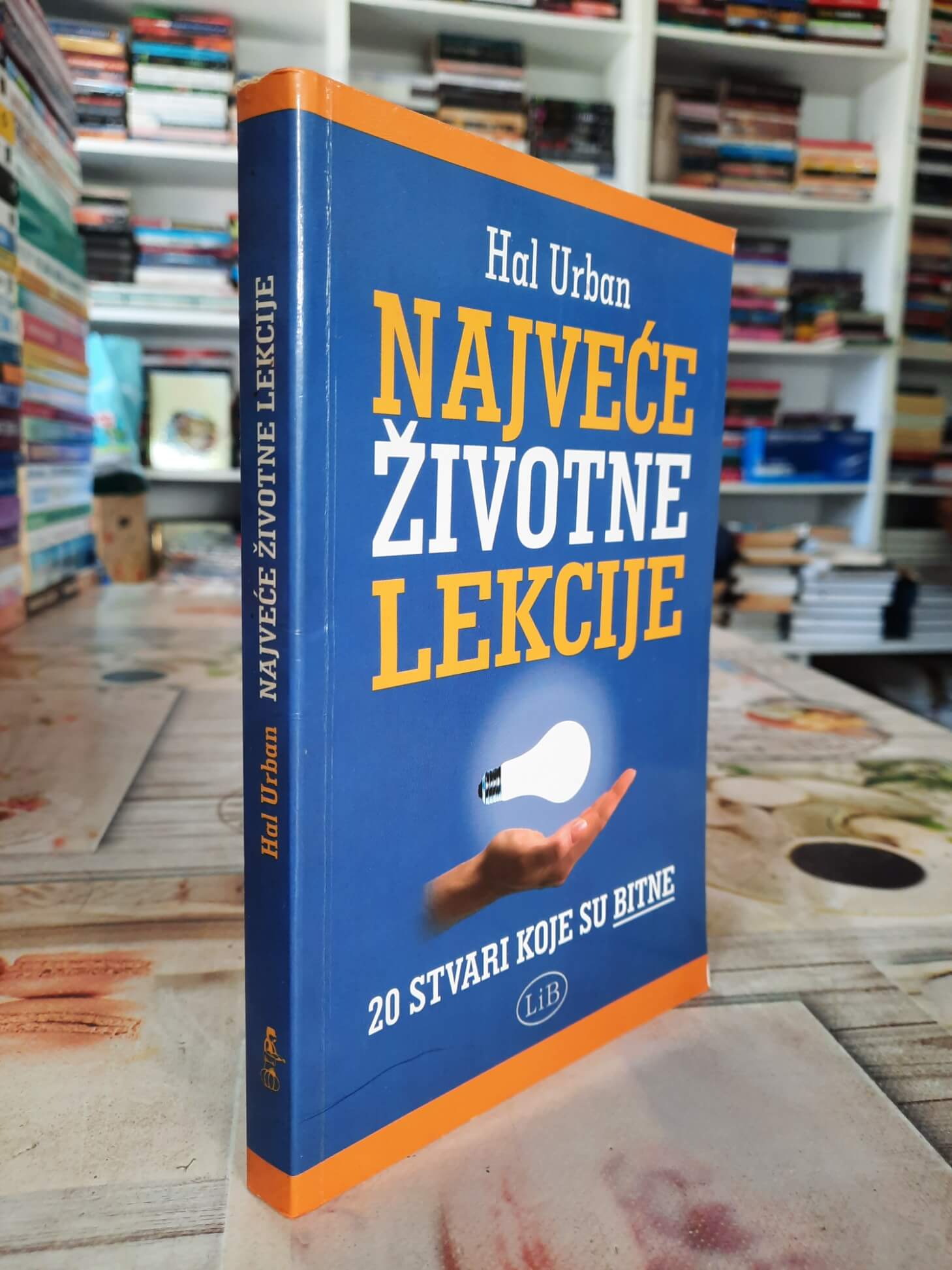 Najveće životne lekcije - Hal Urban