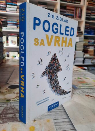 Pogled sa vrha - Zig Ziglar