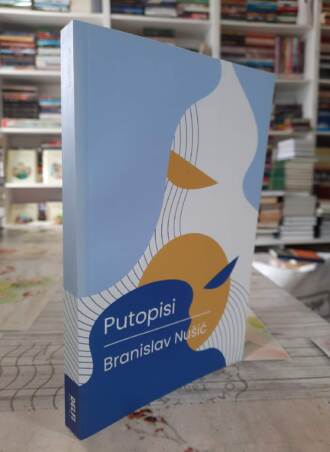 Putopisi - Branislav Nušić