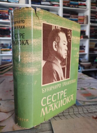 Sestre Makioka - Đuničiro Tanizaki