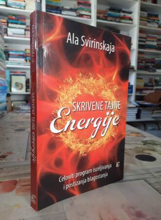 Skrivene tajne energije - Ala Svirinskaja