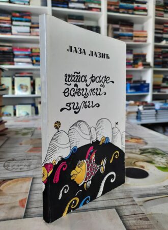 Šta rade eskimi zimi - Laza Lazić