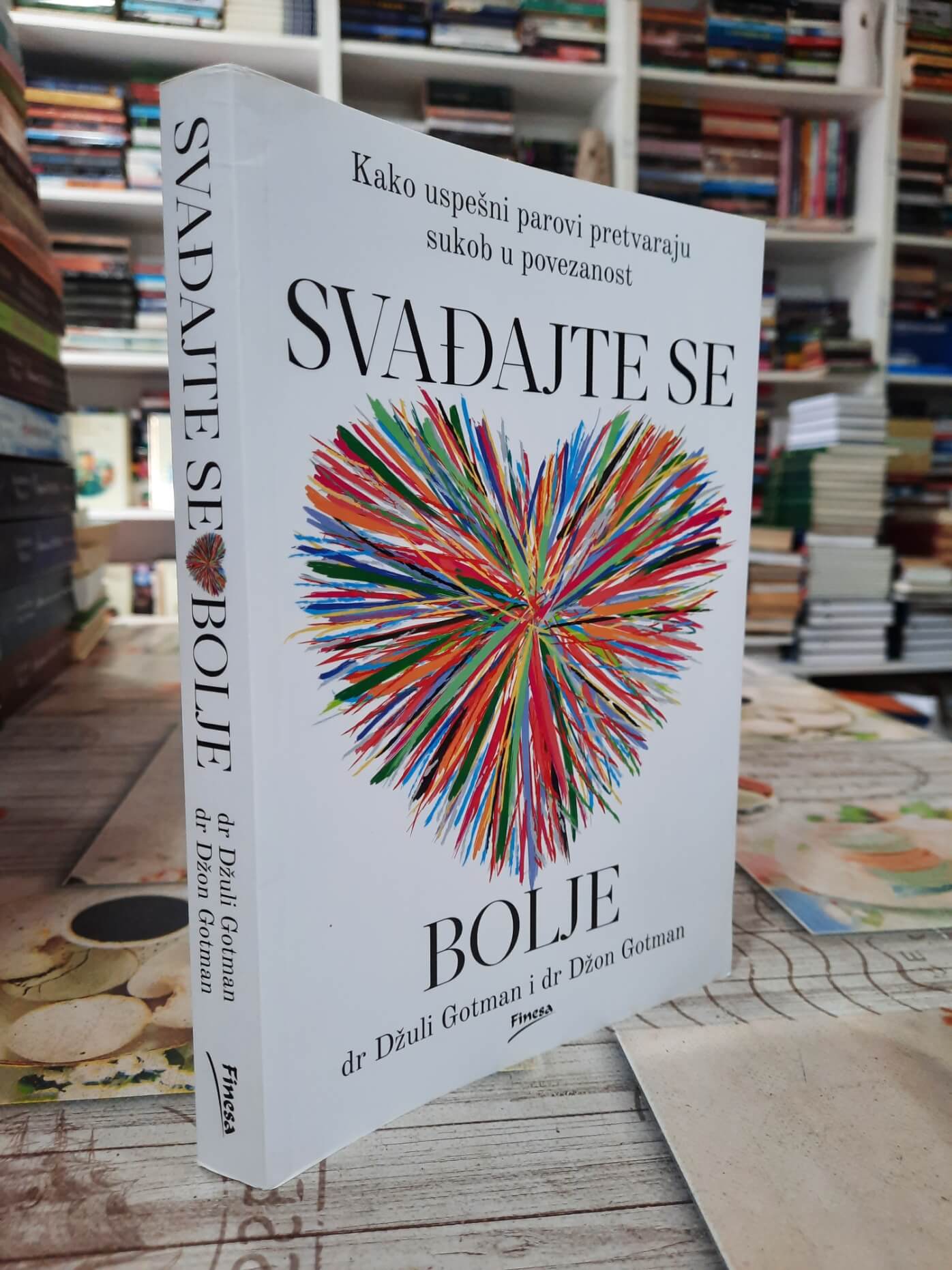 Svađajte se bolje - Džuli Gotman, Džon Gotman