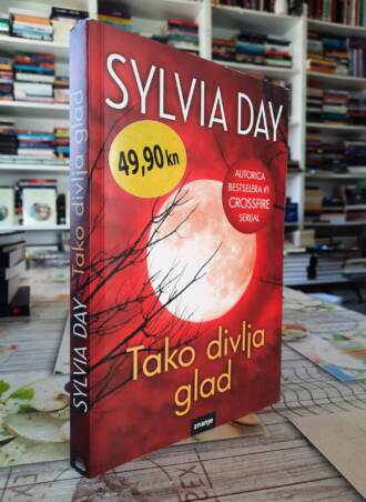Tako divlja glad - Sylvia Day
