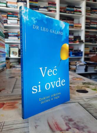 Već si ovde - Dr Leo Galand