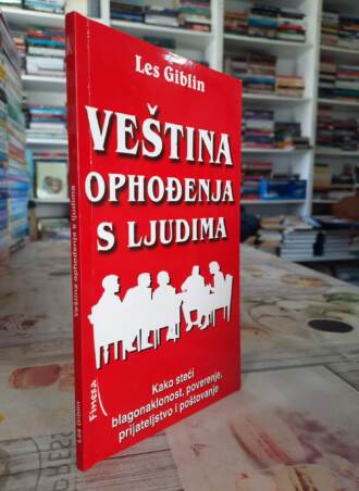 Veština ophođenja s ljudima - Les Giblin