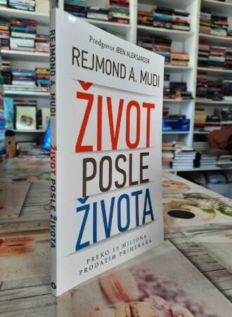 Život posle života - Rejmond A. Mudi