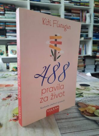 488 pravila za život - Kit Flanagan