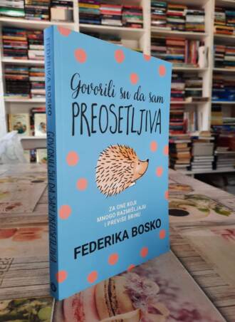 Govorili su da sam preosetljiva - Federika Bosko