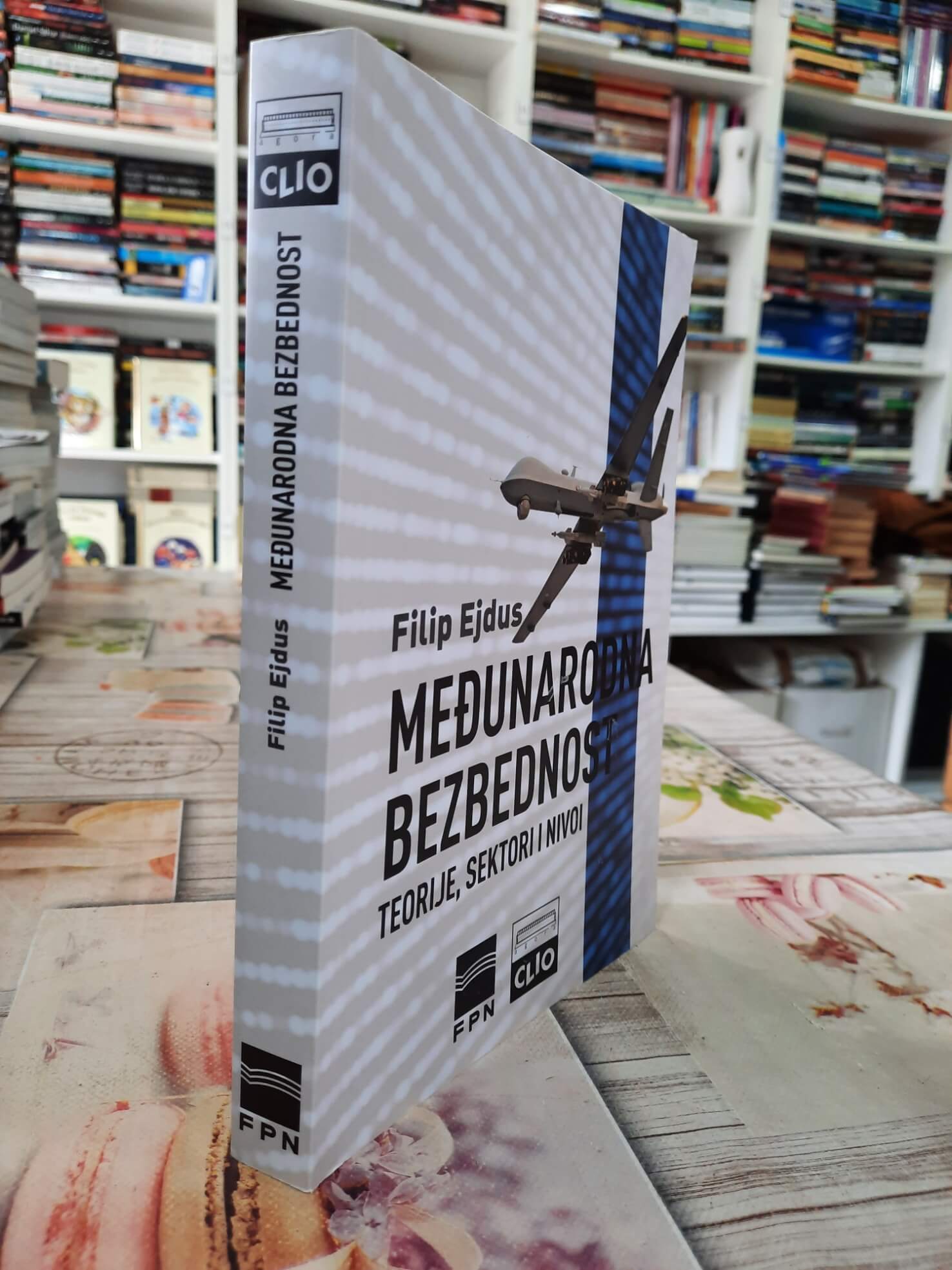 Međunarodna bezbednost - Filip Ejdus