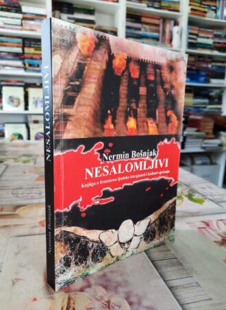 Nesalomljivi - Nermin Bošnjak