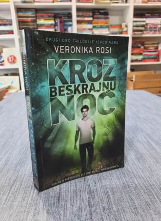 Kroz beskrajnu noć - Veronika Rosi