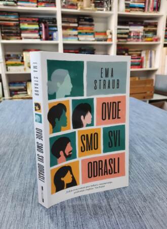 Ovde smo svi odrasli – Ema Straub