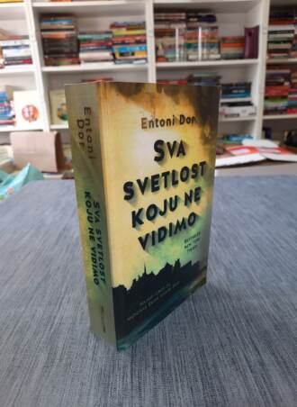 Sva svetlost koju ne vidimo - Entoni Dor