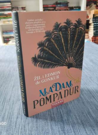 Madam Pompadur - Žil i Edmon de Gonkur