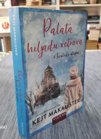 Palata hiljadu vetrova - Nasleđe stepa - Kejt Makalister