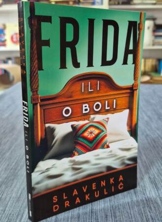 Frida ili o boli - Slavenka Drakulić