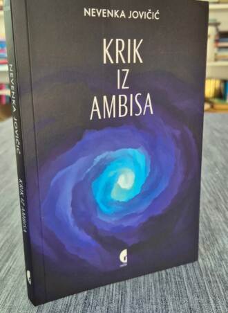 Krik iz ambisa - Nevenka Jovičić