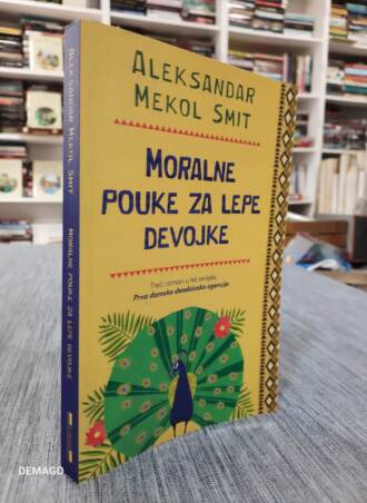 Moralne pouke za lepe devojke - Aleksandar Mekol Smit
