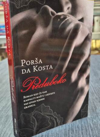 Preduboko - Porša da Kosta