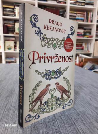 Privrženost - Drago Kekanović
